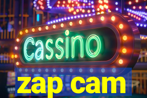 zap cam